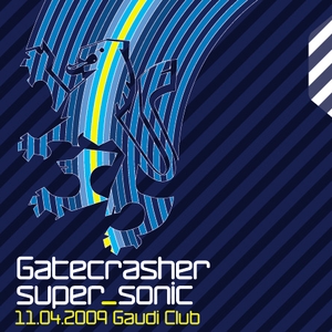 Gatecrasher Super Sonic