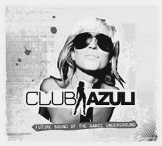 New release from Azuli Records 'Future Sounds Of The Dance Underground'