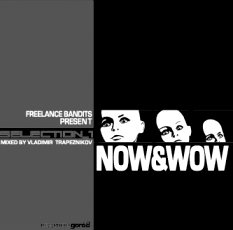 "Now&Wow Selection 1" mixed by Владимир Трапезников