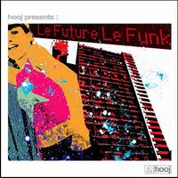 Le Future Le Funk with Elements of Russian