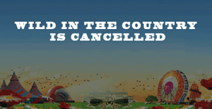 Wild in the Country Festival Did Not Take Place