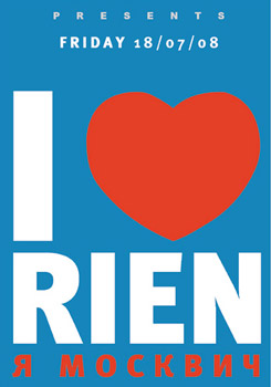 I love Rien, I'm Moscow