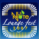 Modern Jazz Festival - NuNote Lounge Fest 2007