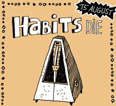 The fifth party from Habits Die