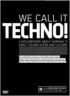 We call it techno!