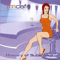 FM Cafe vol.2 - History of Subliminal