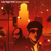 Late Night With Groove Junkies