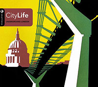 City Life - Underground London