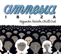 Amnesia Ibiza Segunda Sesion Chill Out