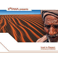 Ketama presents - Lost In Desert / compiled by Mixmaker