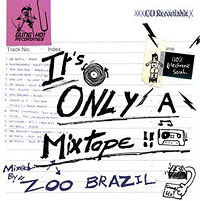 It's Only A Mixtape