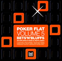 Poker Flat Vol.5 Bets'N'Bluffs